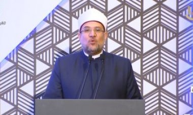 وزير الأوقاف: انتهينا من وضع التصور الأول للبرنامج الخاص بتجديد الخطاب الديني