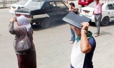طقس اليوم السبت:  شديد الحرارة والعظمى بالقاهرة 36 درجة
