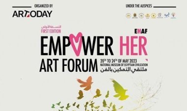 متحف الحضارة يستضيف الملتقى الدولي الأول للتمكين بالفن