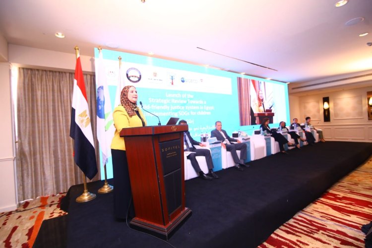 "القباج" تشارك فى المؤتمر رفيع المستوى لإطلاق المراجعة الاستراتيجية "نحو عدالة صديقة للطفل فى مصر"