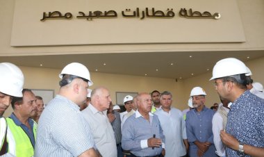 وزير النقل يتفقد محطة قطارات صعيد مصر استعدادًا للافتتاح الرئاسي