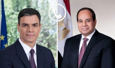 الرئيس السيسي يتلقي اتصالًا هاتفيًا من رئيس حكومة إسبانيا