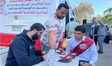 أسبوع حملة أسرة طلاب من أجل مصر للتبرع بالدم لصالح الفلسطنيين بعدة جامعات ومعاهد