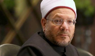 مفتى الجمهورية يدعو المصريين بالخارج إلى المشاركة الإيجابية في الانتخابات الرئاسية