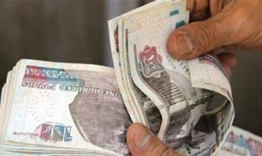 تفاصيل زيادة أجور العاملين بالدولة أوائل يوليو المقبل